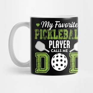 My Favorite Pickleball Player Call Me Dad Gift For Men Father day Mug